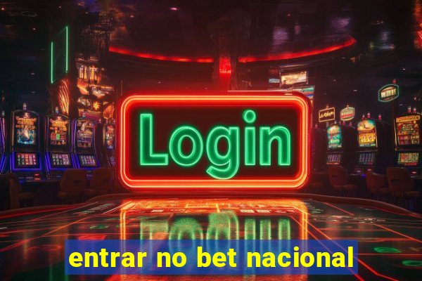 entrar no bet nacional